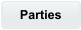 Parties